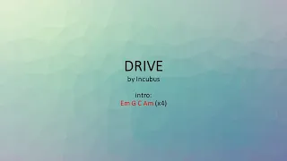 Drive by Incubus - Easy acoustic chords and lyrics