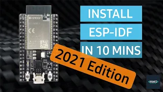 How to Install ESP-IDF on Windows 10 for ESP32 IOT (2021)