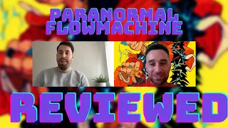 Paranormal Flowmachine - TJ_beastboy Reviewed by English Guys!