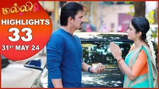 Malli Serial | EP 33 Highlights | 31st May 2024 | Nikitha | Vijay | Saregama TV Shows Tamil