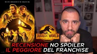 JURASSIC WORLD IL DOMINIO - RECENSIONE NO SPOILER - IL PEGGIORE di tutto il FRANCHISE