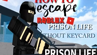 PRISON LIFE V2 O HOW TO ESCAPE FROM PRISON WITHOUT KEYCARD