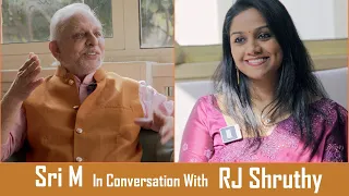 Indian Spiritual Guide, Author, Educationist, SRI M in conversation with RJ Shruthy.