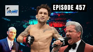 IT'S TIME!!! with Bruce Buffer -  Episode 457 - Frankie Edgar