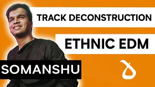 Lessons of Dharma: Somanshu Deconstructs his Ethnic EDM Track, 'Vaani'