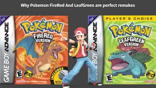 Pokemon FireRed Retrospective: Why Pokemon FireRed & LeafGreen are Perfect Remakes