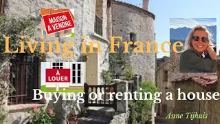 Living in France - Buying or renting a house