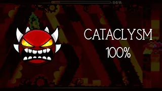 Geometry Dash: Cataclysm 100% 3 Coins (Extreme Demon) by Ggb0y