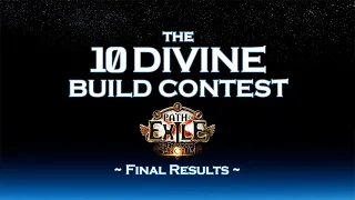 Final results! 🥇Top 3 builds of the 10 Divine Build Contest🥇 | PoE 3.20 The Forbidden Sanctum