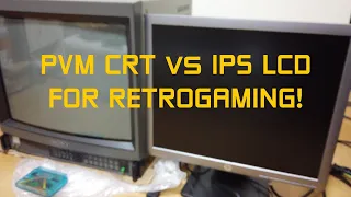A PVM CRT vs an IPS LCD to play Retro Video Games!
