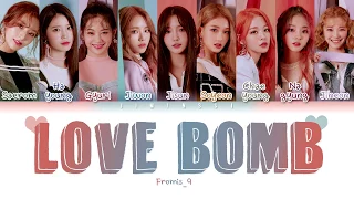 프로미스나인 (fromis_9) - Love Bomb ( Color Coded Lyrics/ Hang/ Rom/ Eng )