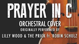 "PRAYER IN C" BY LILLY WOOD & THE PRICK ft. ROBIN SHULZ (ORCHESTRAL COVER TRIBUTE) - SYMPHONIC POP