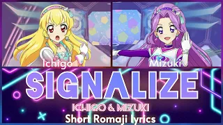 Signalize! | Ichigo & Mizuki - Short Romaji lyrics