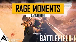 Rage Moments - Battlefield 1