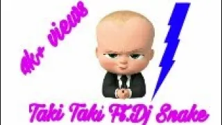 Taki Taki || Dj Snake || The boss baby Version by Ayush Kumar