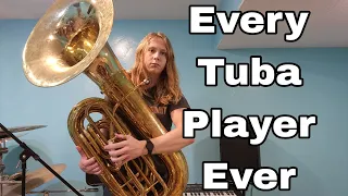 Every Type Of Tuba Player