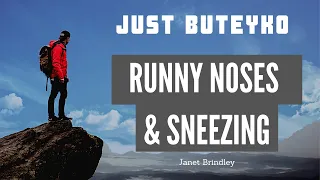 Part 2: Nose Clearing Buteyko Breathing Techniques. Should I blow my nose? Runny noses and sneezing