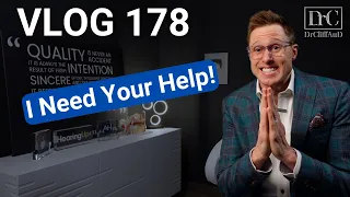 I Need Your Help! | Dr Cliff AuD Vlog 178