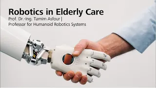 Aging Society: How can Robots support us in Elderly Care?
