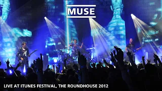 Muse | Live at iTunes Festival, The Roundhouse 2012 | Full Show