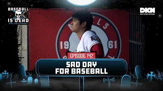 A Sad Day For Baseball, Shohei Ohtani Injured || Baseball Is Dead Episode 142