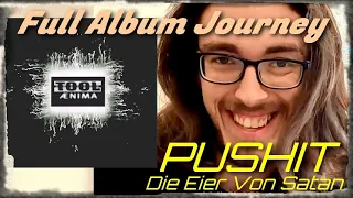 Musician Reaction - PUSHIT /w Die Eier Von Satan - TOOL (Ænima Full Album Journey)