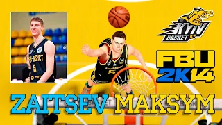 Maksym Zaitsev - KYIV-BASKET - FBU2K14 players