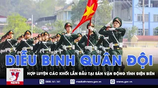 Hợp luyện các khối diễu binh Quân đội - VNews