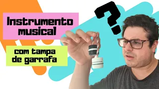 INSTRUMENTO MUSICAL DE TAMPINHA DE GARRAFA | Como fazer um Asalato