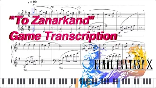 To Zanarkand - Accurate Transcription - Sheet Music In Description