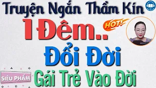 Truyện Ngắn Đặc Sắc Đêm Khuya: Hạnh phúc trọn vẹn - Full Tâm Sự Thầm Kín 2023