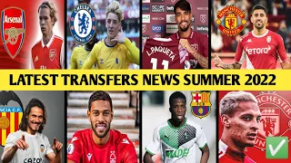 LATEST TRANSFERS NEWS SUMMER 2022 | NEW CONFIRMED TRANSFERS & RUMOURS | NEW TRANSFER 2022 - 31