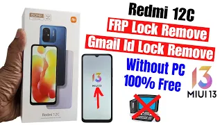 Redmi 12c frp unlock | without pc | New security miui 13 | All Redmi miui 13 frp