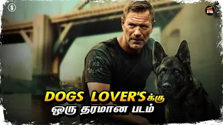 நீங்க Dog lover'sன  இந்த படத்தை கண்டிப்பா மிஸ் பண்ணாதீங்க | Siva entertainment