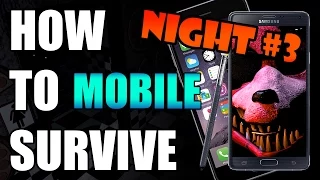How To Survive And Beat Five Nights At Freddy's Night 3 | MOBILE GUIDE