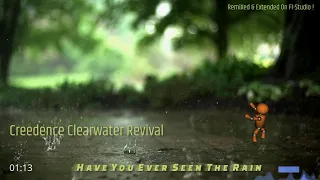 Creedence Clearwater Revival - Have You Ever Seen The Rain (ReMixed & Extended)