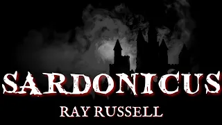 Sardonicus By Ray Russell #audiobook  #goth