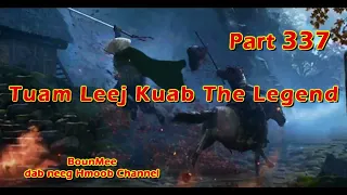 Tuan Leej Kuab The Hmong Shaman Warrior ( Part 337 ) 04/12/2022