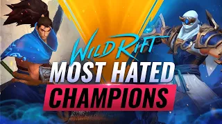 10 Most HATED Champions in Wild Rift (LoL Mobile)