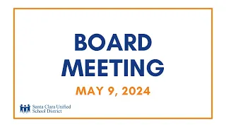 Board Meeting - May 9, 2024