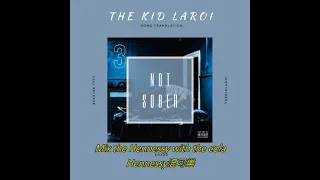 The Kid LAROI - Not Sober 歌詞翻譯中文字幕