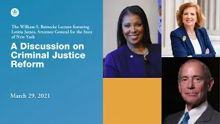 A Discussion on Criminal Justice Reform: The William S. Beinecke Lecture featuring Letitia James