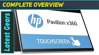 HP Pavilion X360 Convertible Touchscreen 15.6" HD Notebook - Unleashing Versatility!