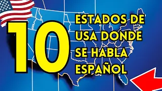 ÉSTOS son los 10 ESTADOS de USA donde más ESPAÑOL SE HABLA | INCREÍBLE EL 1er 😱