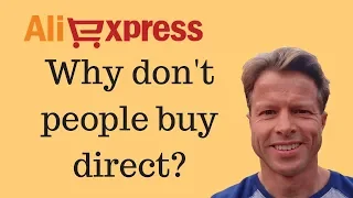 Aliexpress | Why don't people buy direct?