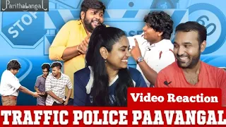 Traffic Police Paavangal🚨🚥🤣😅| Parithabangal Video Reaction | Gopi, Sudhakar |  Tamil Couple Reaction