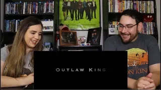 Outlaw King - Official Trailer Reaction / Review