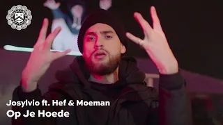 Josylvio - Op Je Hoede ft. Hef & Moeman (prod. Whiteboy)