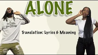 Burna Boy - Alone (Afrobeats Translation: Lyrics and Meaning)