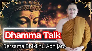 Dhamma talk Bhikkhu Abhijato #abhijato #dhamma #ajaranbuddha #motivasi #berkah